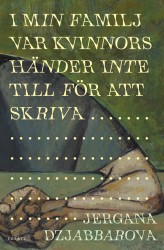 I min familj var kvinnors händer inte till för att skriva