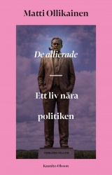 De allierade : ett liv nära politiken