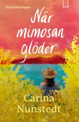 När mimosan glöder