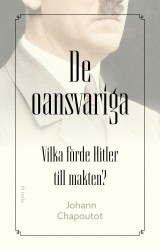 De oansvariga: Vilka förde Hitler till makten?