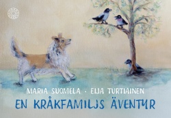 En kråkfamiljs äventyr