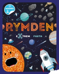 Rymden : extrem fakta