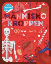 Människokroppen : extrem fakta