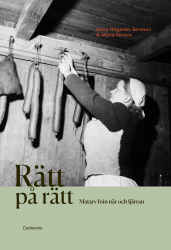 Rätt på rätt : matarv från när och fjärran