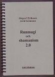 Runmagi och shamanism 2.0