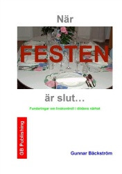 När festen är slut...