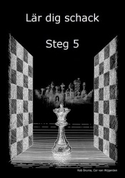 Lär dig schack. Steg 5