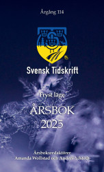 Fryst läge. Svensk Tidskrifts Årsbok 2025