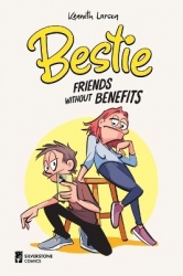 Bestie : Friends Without Benefits (Volume 1 of The Complete Bestie Comic Strip Collection - Funny Comics About Friendship and Em