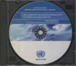 Status, Application and Progressive Development of International and National Space Law