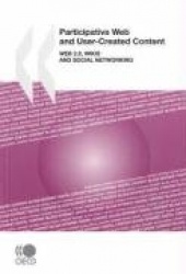Participative Web and User-created Content - Web 2.0, Wikis and Social Networking
