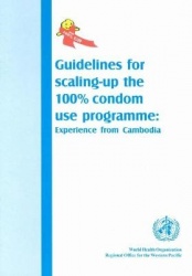 Guidelines for scaling up the 100% condom use programme - experience from Cambodia
