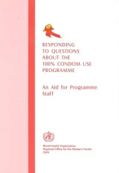 Responding to Questions About the 100 Per Cent Condom Use Programme - An Aid to Programme Staff
