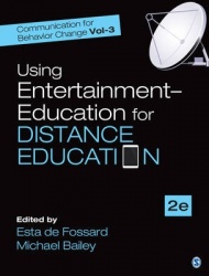 Communication for Behavior Change - Volume lll: Using Entertainment-Education for Distance Education