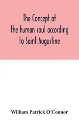 The concept of the human soul according to Saint Augustine