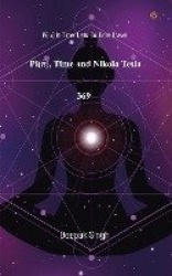 Pi( Ï ) Time and Nikola Tesla 369 - Pi(Ï ) Is Time. Lets Do Time Travel