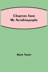 Chapters From My Autobiography