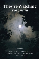 They're Watching Volume III (Edition1)