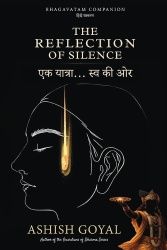 The Reflection of Silence - Ek Yatra...Swa ki Aur