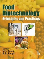 Food Biotechnology - Principles and Practices