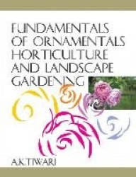 Fundamentals of Ornamental Horticulture and Landscape Gardening