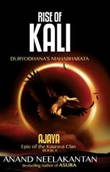 Ajaya - Rise of Kali (Book 2)