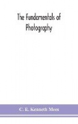 The fundamentals of photography