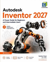 Autodesk Inventor 2027 - A Power Guide for Beginners and Intermediate Users