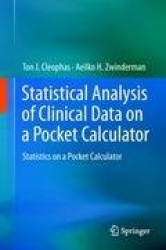 Statistical Analysis of Clinical Data on a Pocket Calculator : Statistics on a Pocket Calculator