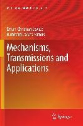 Mechanisms, Transmissions and Applications