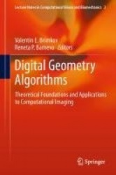Digital Geometry Algorithms : Theoretical Foundations and Applications to Computational Imaging