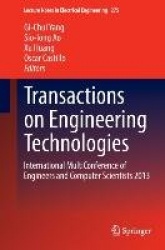 Transactions on Engineering Technologies : International MultiConference of Engineers and Computer Scientists 2013