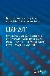 LEAP 2011 - Proceedings 10th International Conference on Low Energy Antiproton Physics