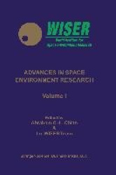 Advances in Space Environment Research - Volume I