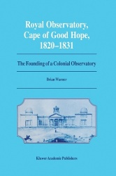Royal Observatory, Cape of Good Hope 1820–1831 - The Founding of a Colonial Observatory Incorporating a biography of Fearon Fall