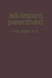 Adolescent Parenthood