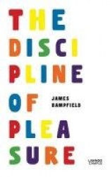 The Discipline of Pleasure