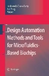 Design Automation Methods and Tools for Microfluidics-Based Biochips