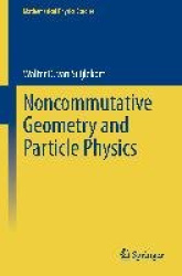 Noncommutative Geometry and Particle Physics