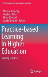 Practice-based Learning in Higher Education - Jostling Cultures