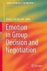 Emotion in Group Decision and Negotiation