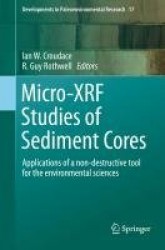 Micro-XRF Studies of Sediment Cores : Applications of a non-destructive tool for the environmental sciences