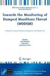 Towards the Monitoring of Dumped Munitions Threat (MODUM) : A Study of Chemical Munitions Dumpsites in the Baltic Sea