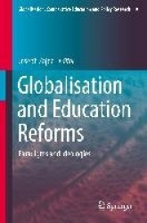 Globalisation and Education Reforms : Paradigms and Ideologies