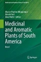 Medicinal and Aromatic Plants of South America - Brazil