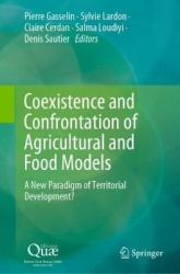 Coexistence and Confrontation of Agricultural and Food Models - A New Paradigm of Territorial Development?