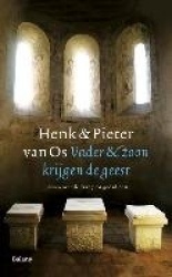 Vader&zoon krijgen de geest