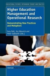 Higher Education Management and Operational Research - Demonstrating New Practices and Metaphors