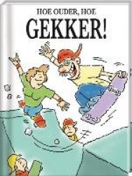 Hoe ouder hoe gekker!