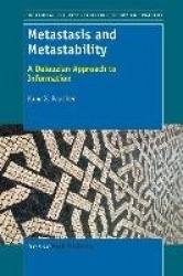 Metastasis and Metastability - A Deleuzian Approach to Information